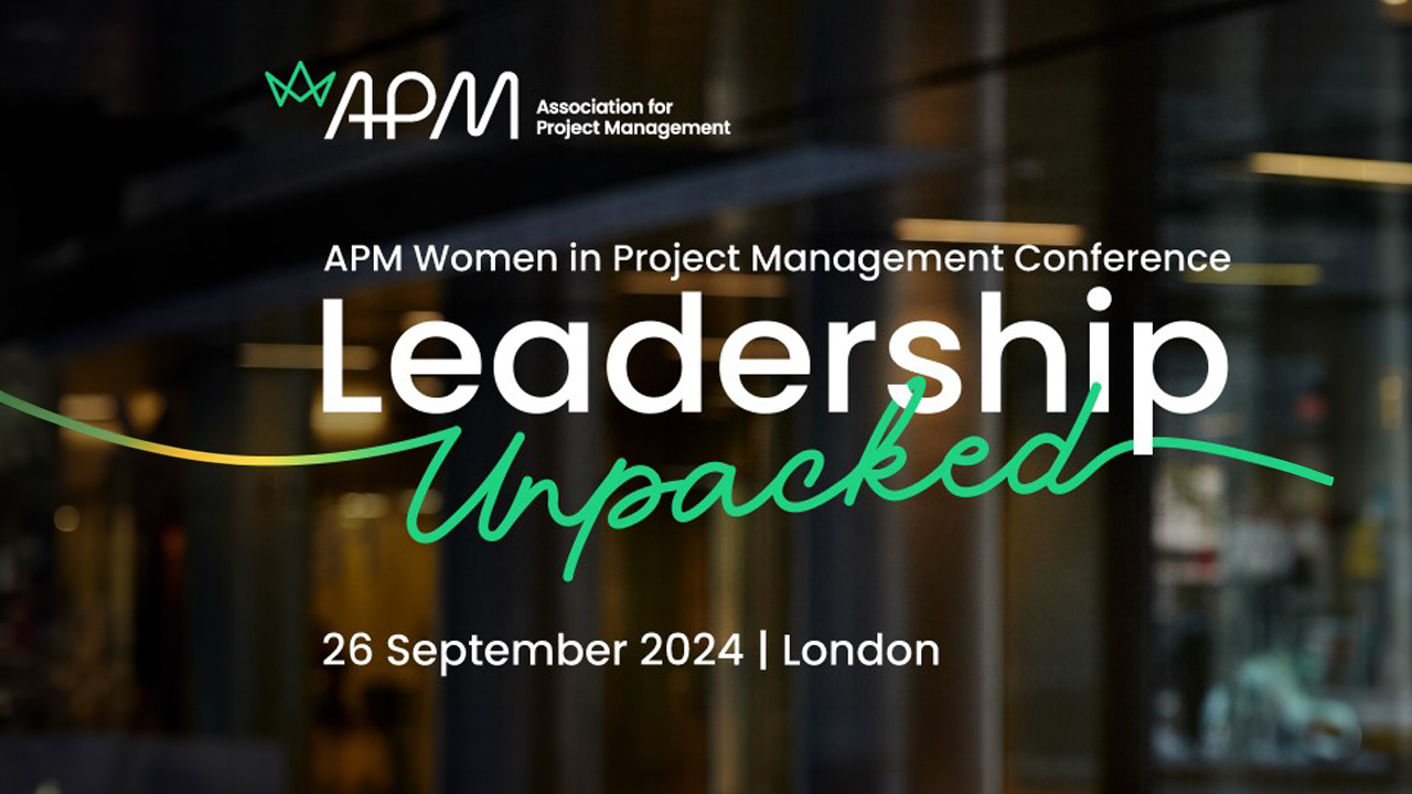 An image logo of APM's Women in Project Management conference with the date of the event and location included (26 September London)